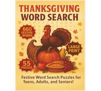Thanksgiving Word Search: Festive Word Search Puzzles for Teens, Adults, and Seniors!