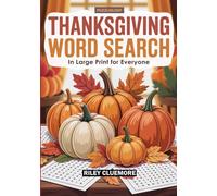 Thanksgiving Word Search; In Large Print for Everyone