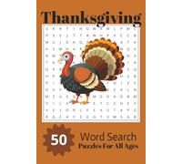 Thanksgiving Word Search Puzzle Book: 50 Puzzles about Thanksgiving for all Ages| 6x9 inches, 100 pages| Fun Autumn activity- solutions included