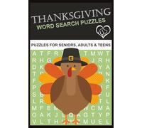 Thanksgiving Word Search Puzzle Book: Word Search with Easy to Read Print about Thanksgiving and More |6x9 inches, 110 pages|50+ Puzzles...Gift for Vacations, Holidays and Relaxation