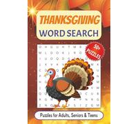 Thanksgiving Word Search Puzzle Book: Word Searches about Thanksgiving and More I 6x9 inches, 50+ puzzles I Gift for Vacations, Holidays…