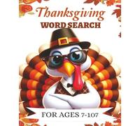 Thanksgiving Word Search Puzzles: 75 puzzles with easy-to-read print all about, Thanksgiving The food, family, traditions and more… gift for vacations, holidays, and relaxation.