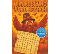 Thanksgiving Word Search: Word Searches with Easy to Read Print about Turkey, Gratitude, Family and More | 50+ Puzzles ... Gift for Vacations, Holiday