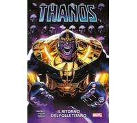 THANOS: IL RITORNO DEL FOLLE TITANO