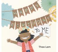 Thao Lam Happy Birthday to Me (Copertina rigida)