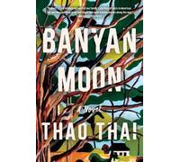Thao Thai Banyan Moon (Tascabile)