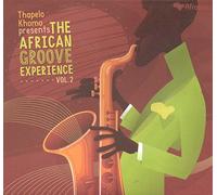 Thapelo Khomo - The African Groove Experience Vol.2