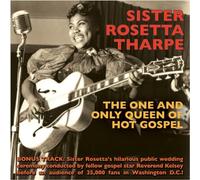 Sister Rosetta Tharpe The One and Only Queen of Hot Gospel (CD) Album