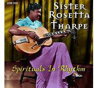 Tharpe,Sister Rosetta - Spirituals in Rhythm