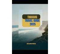 THASSOS TRAVEL GUIDE 2025