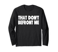 That Don't Befront Me Funny 70s Retro Rock Humor Maglia a Manica