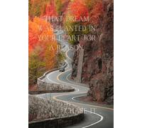 That dream was planted in your heart for a reason. Chase it.: Positive Mind, Good Vides, Great Life: Lined Inspirational Journal Notebook (100 Pages Motivational Notebook)