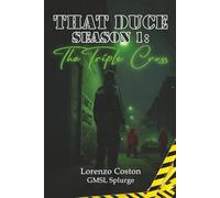 That Duce Season 1: The Triple Cross: PART A