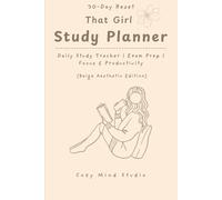 That Girl Study Planner: Daily Study Tracker for Focus, Productivity & Exam Preparation - Beige Aesthetic Edition