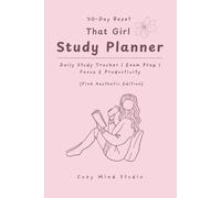 That Girl Study Planner: Daily Study Tracker for Focus, Productivity & Exam Preparation - Pink Aesthetic Edition