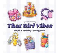 That Girl Vibes: Simple & Relaxing Coloring Book