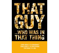That Guy...Who Was In That Thing (DVD) Xander Berkeley Bruce Davison Ian Roumain