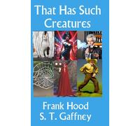 That Has Such Creatures
