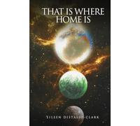 That Is Where Home Is