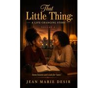 That Little Thing: A Life-Changing Story