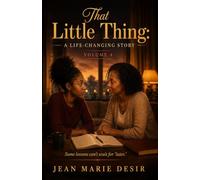 That Little Thing: A Life-Changing Story: 4