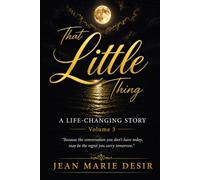 That Little Thing: A Life-Changing Story: Volume 3