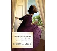 Françoise Sagan Douglas R. Hofstadter That Mad Ache (Tascabile)