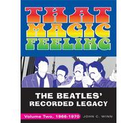 John C. Winn That Magic Feeling (Tascabile) Beatles' Recorded Legacy