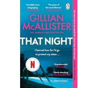 That Night: The gripping Richard & Judy Book Club psychological thriller, now a major Netflix series