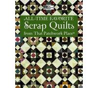 That Patchwork Place All-time Favorite Scrap Quilts (Tascabile)