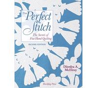 That Perfect Stitch: The Secrets of Fine Hand Stitching