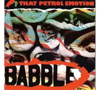 That Petrol Emotion - Babble [Import]