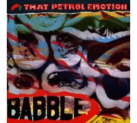 That Petrol Emotion Babble (Vinyl LP) Expanded 12" Album