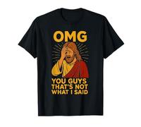 That’s Not What I Said - Funny Jesus Meme Tee Maglietta
