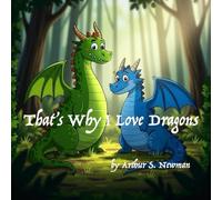 That’s Why I Love Dragons