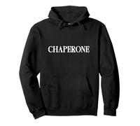 That Says Chaperone Shirt - Un Design Che Dice chaperone Felpa con Cappuccio