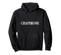 That Says Chaperone Shirt - Un Design Che Dice chaperone Felpa con Cappuccio