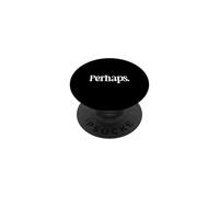 That Says Forse Shirt - Un design che dice forse PopSockets PopGrip Adesivo