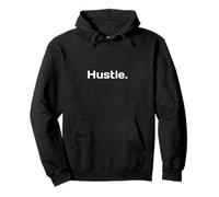 That Says Hustle Shirt - Un Design Che Dice trambusto Felpa con Cappuccio