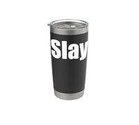 That Says Slay Shirt - Un design che dice uccidere Bicchiere termico in acciaio inox doppia parete