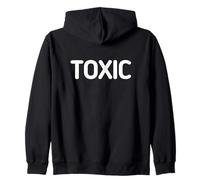 That Says Toxic Shirt - Un Design Che Dice tossico Felpa con Cappuccio