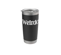 That Says Weirdo Shirt - Un design che dice strano Bicchiere termico in acciaio inox doppia parete