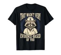 That Wasn't Very Evidence-Based of You Divertente Maglietta