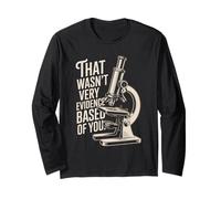 That Wasn't Very Evidence-Based of You Scienza Medico Nerd Maglia a Manica