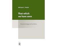 That which we have seen: Phenomenology and homiletics