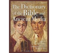 Thatcher Tom-Dictionary Of The Bible And Ancient Media Book NUOVO