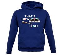 That's How I Roll Sushi - Bambini Felpa/Maglione - Giappone Pesce Cibo