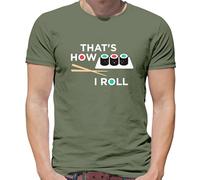 That's How I Roll Sushi - T-Shirt - Giappone Giapponese Pesce Cibo Funny