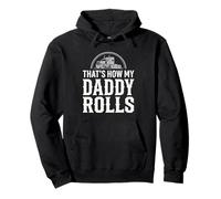 That's How My Daddy Rolls Trucker Truck Driver Dad Felpa con Cappuccio