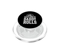 That's How My Daddy Rolls Trucker Truck Driver Dad PopSockets PopGrip per MagSafe